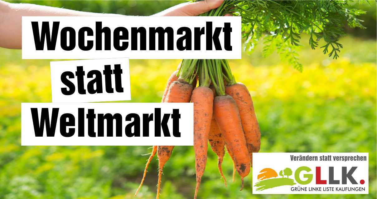 Wochenmarkt statt Weltmarkt